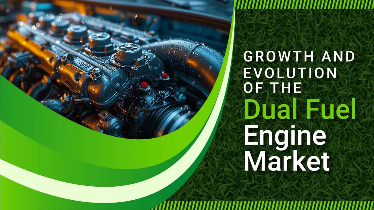 Growth and evolution of dual fuel engine market